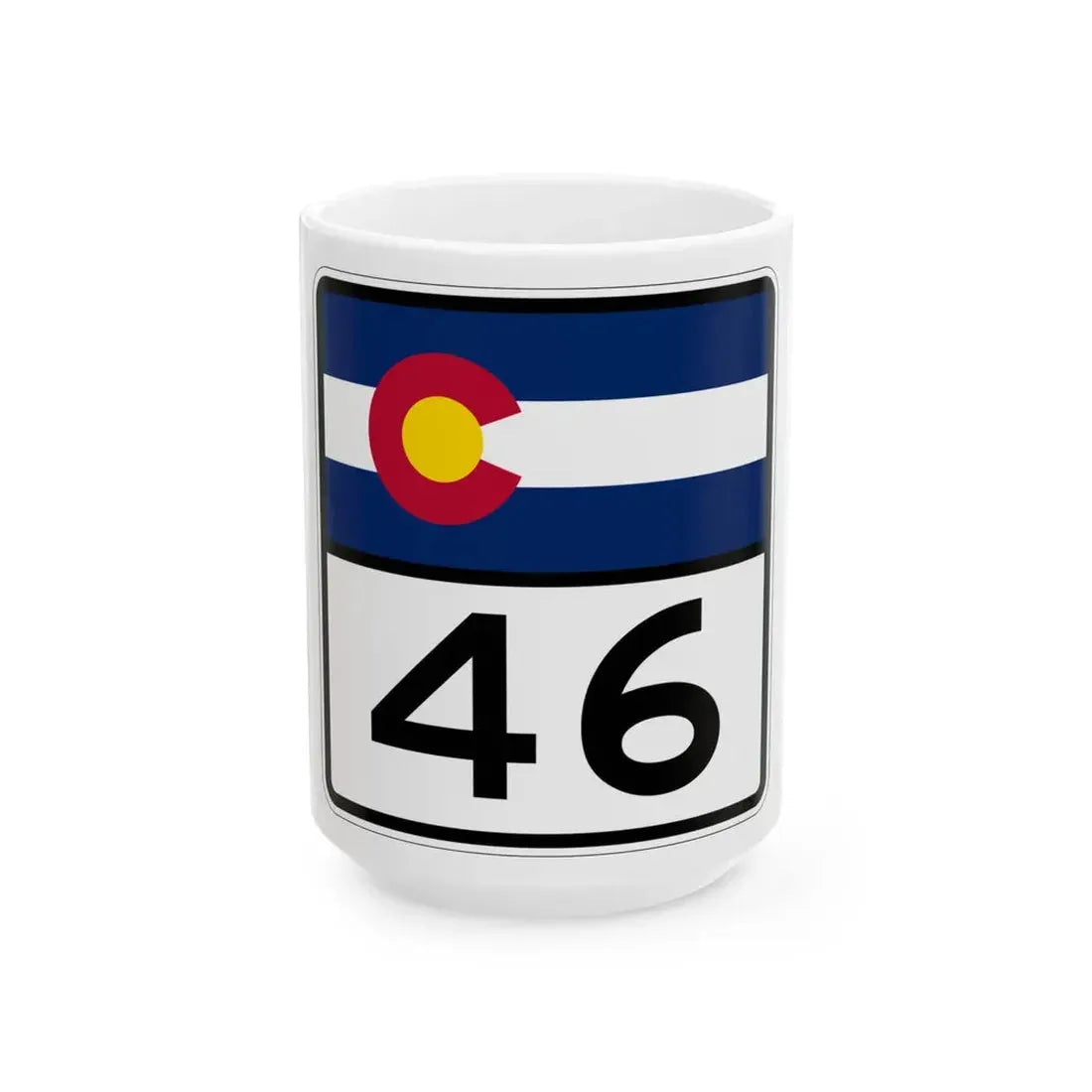 Colorado 46 (Colorado) (Road Sign) White Coffee Mug 15oz - Go Mug Yourself
