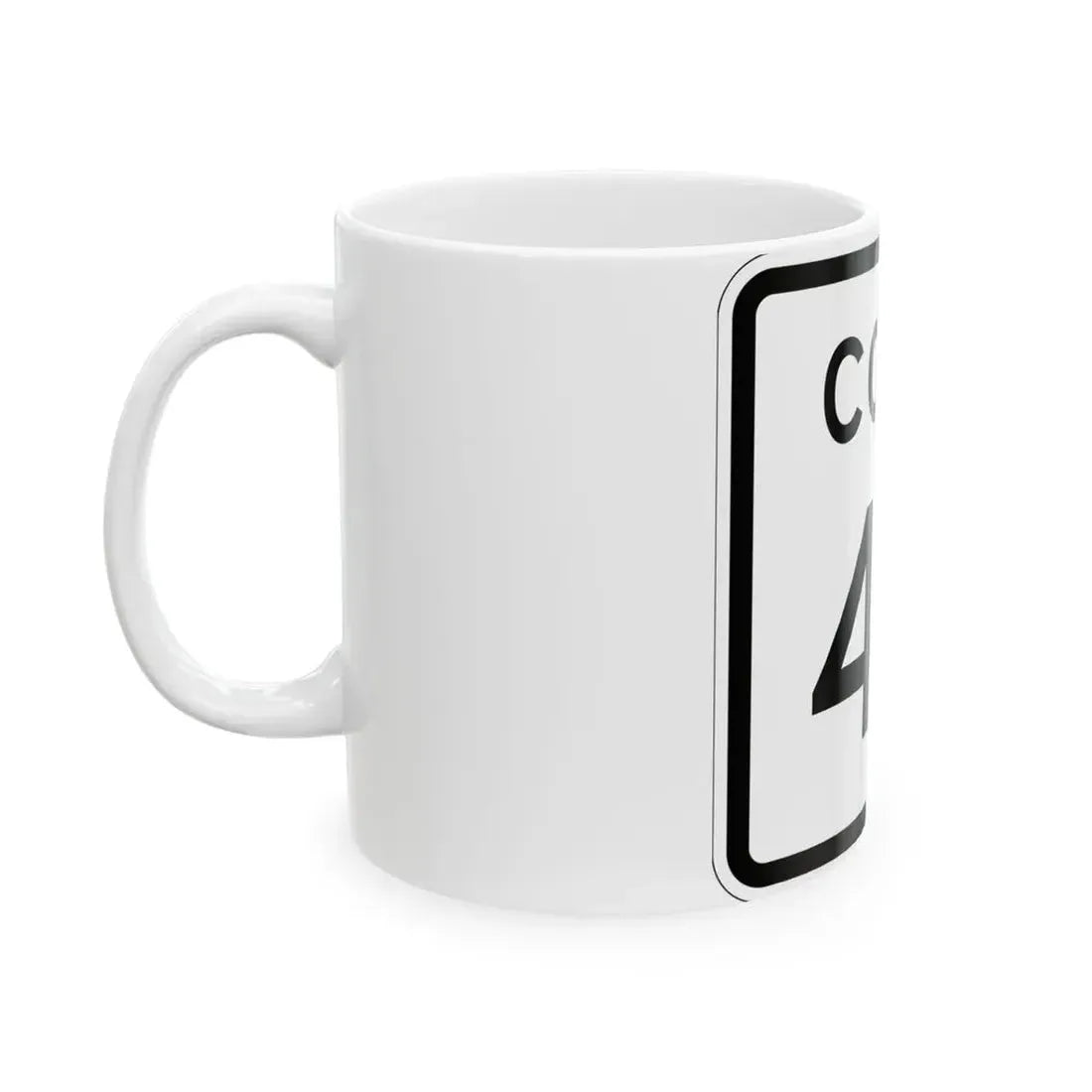 Colorado 47 1952 (Colorado) (Road Sign) White Coffee Mug - Go Mug Yourself