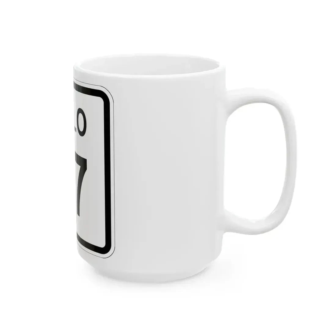 Colorado 47 1952 (Colorado) (Road Sign) White Coffee Mug - Go Mug Yourself