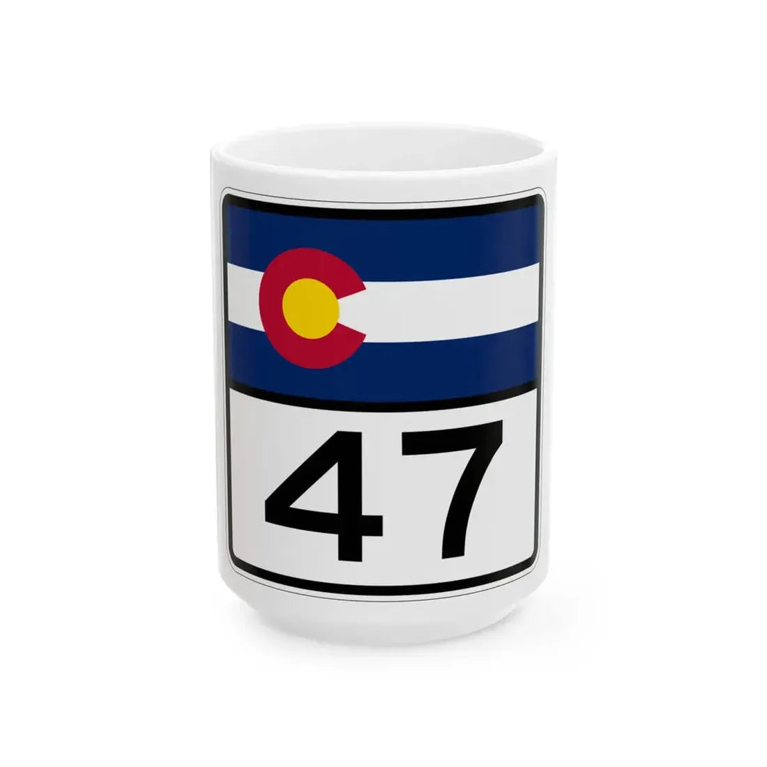 Colorado 47 (Colorado) (Road Sign) White Coffee Mug 15oz - Go Mug Yourself