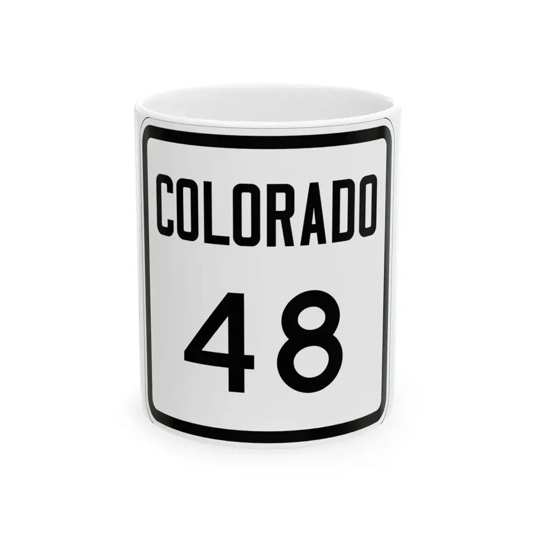 Colorado 48 1946 (Colorado) (Road Sign) White Coffee Mug 11oz - Go Mug Yourself