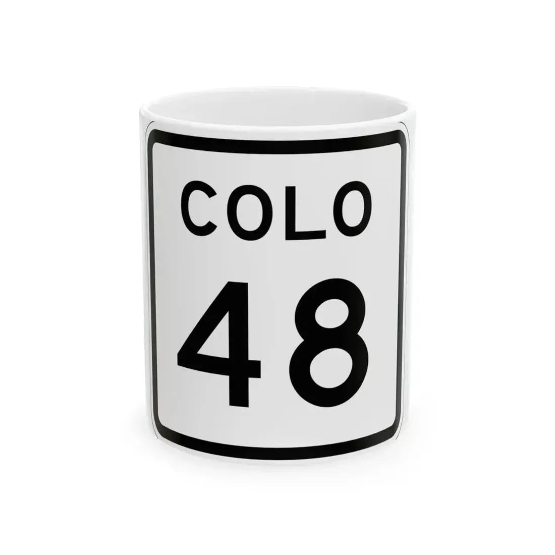 Colorado 48 1952 (Colorado) (Road Sign) White Coffee Mug 11oz - Go Mug Yourself