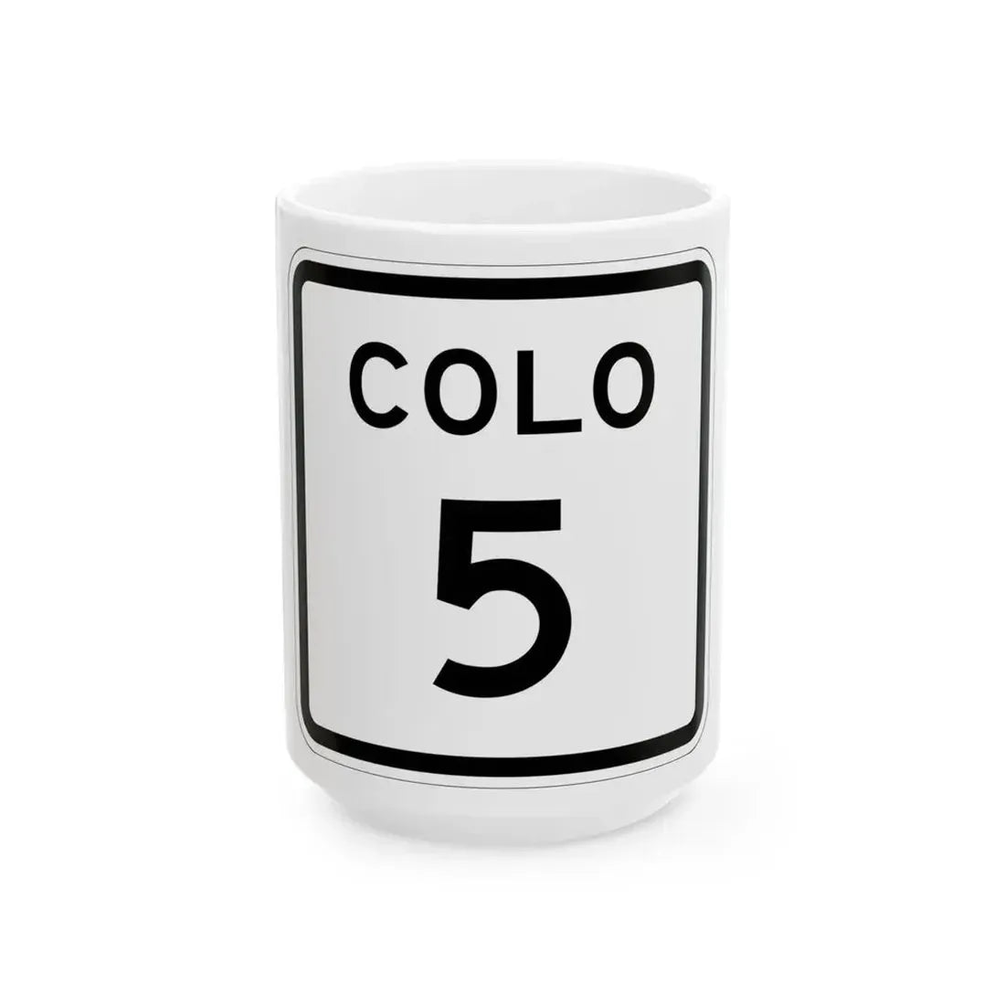 Colorado 5 1952 (Colorado) (Road Sign) White Coffee Mug 15oz - Go Mug Yourself