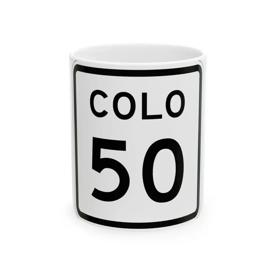 Colorado 50 1952 (Colorado) (Road Sign) White Coffee Mug 11oz - Go Mug Yourself