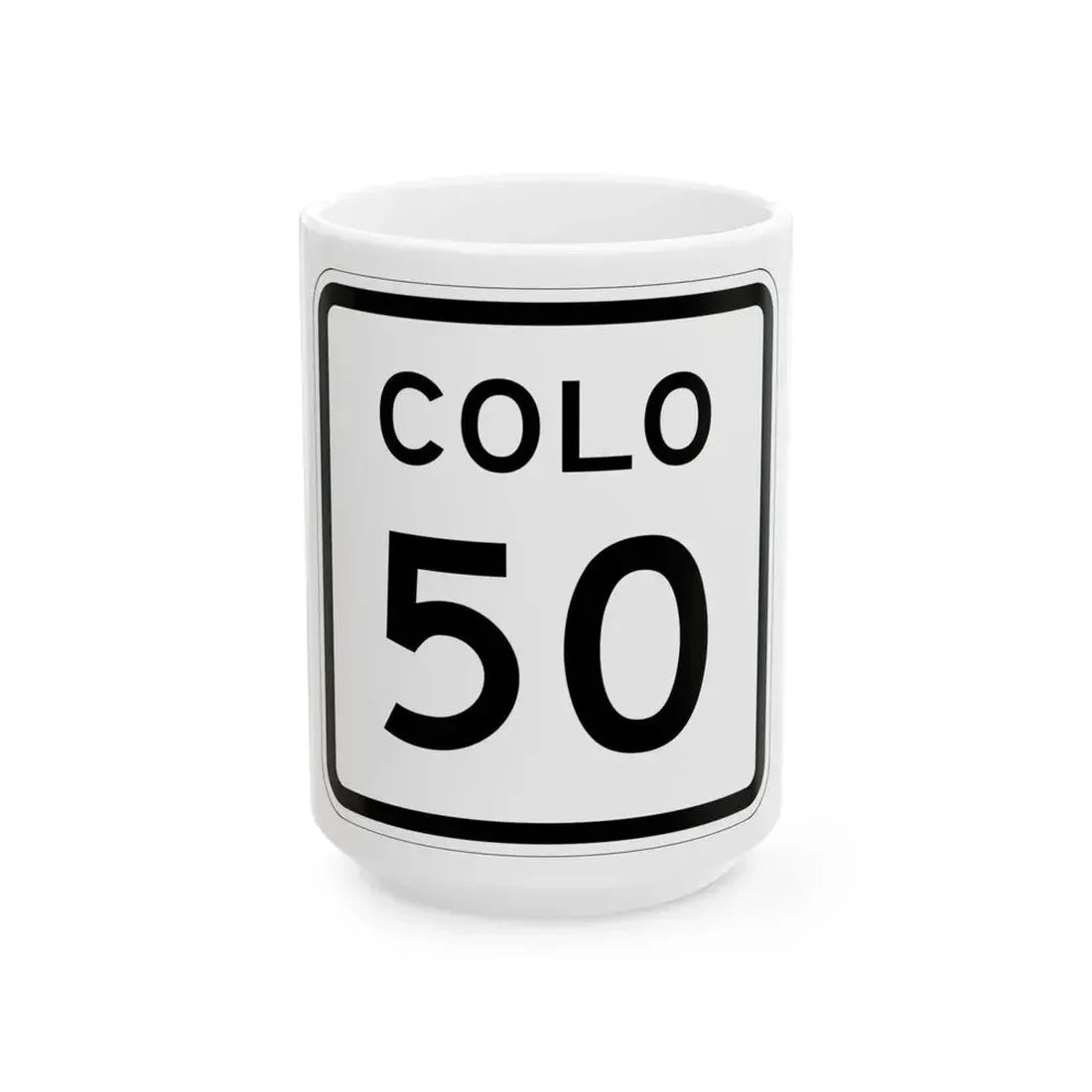 Colorado 50 1952 (Colorado) (Road Sign) White Coffee Mug 15oz - Go Mug Yourself