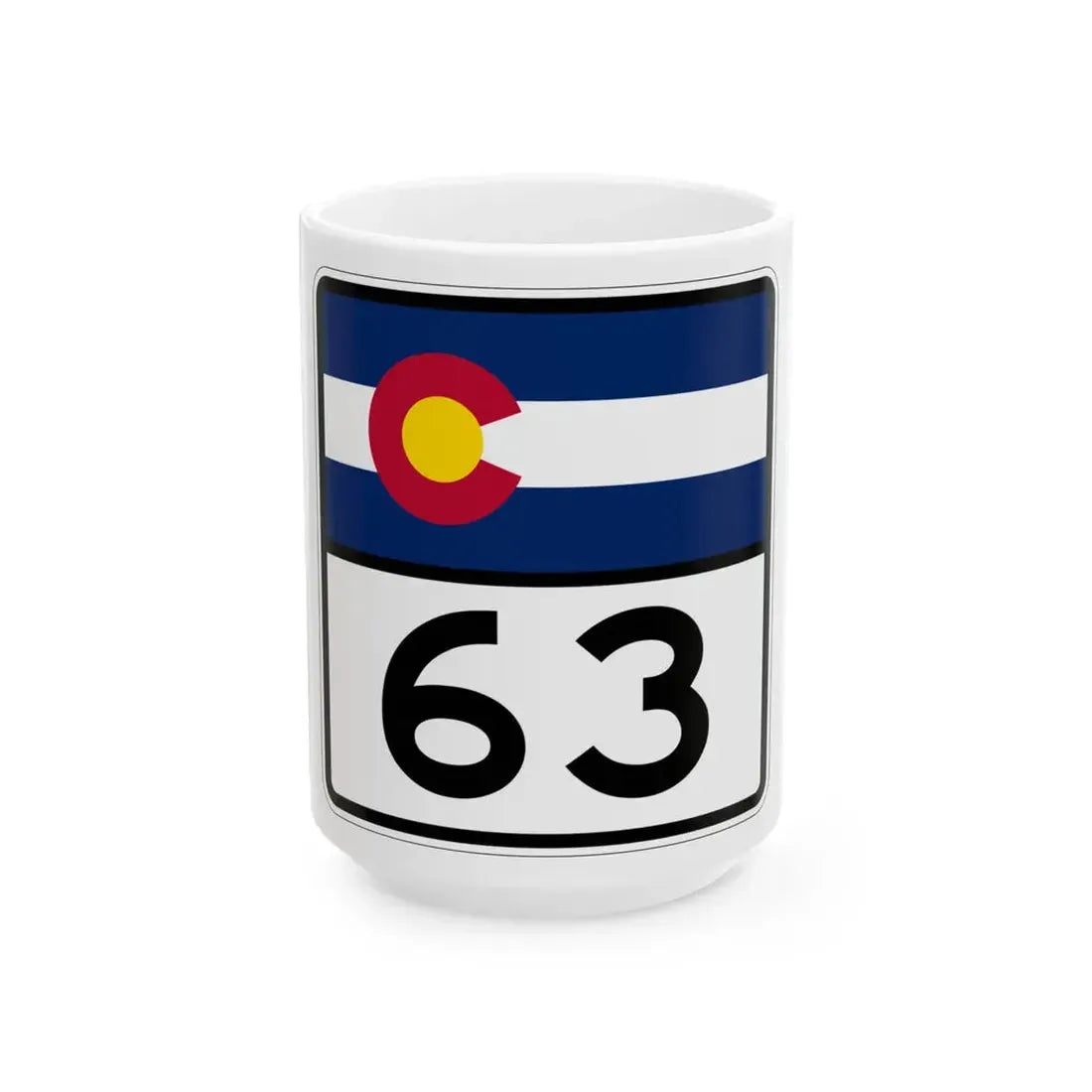 Colorado 63 (Colorado) (Road Sign) White Coffee Mug 15oz - Go Mug Yourself