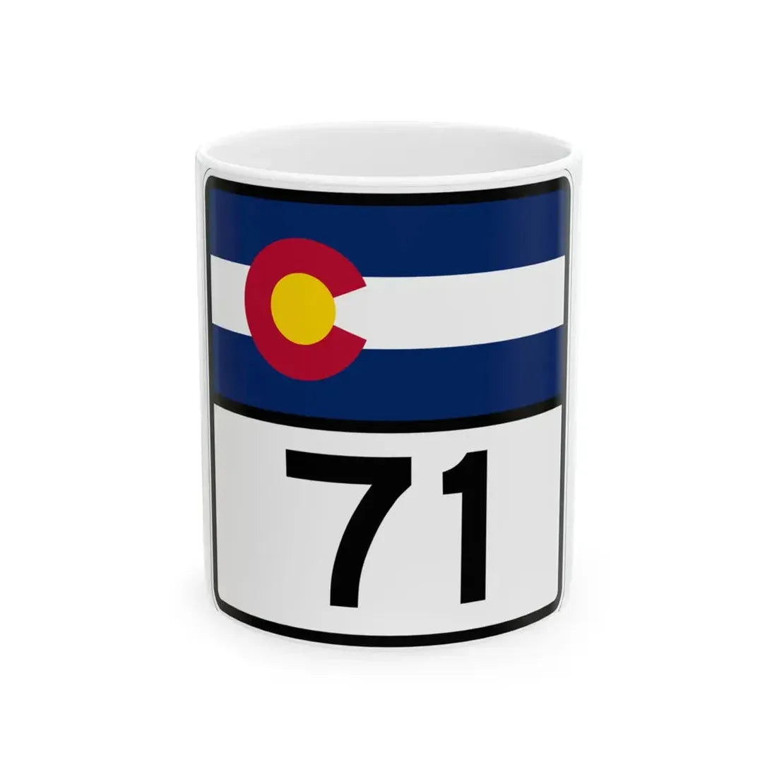 Colorado 71 (Colorado) (Road Sign) White Coffee Mug 11oz - Go Mug Yourself