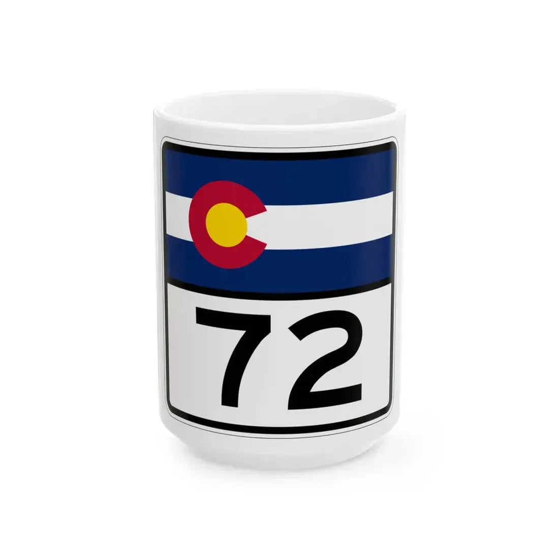 Colorado 72 (Colorado) (Road Sign) White Coffee Mug 15oz - Go Mug Yourself