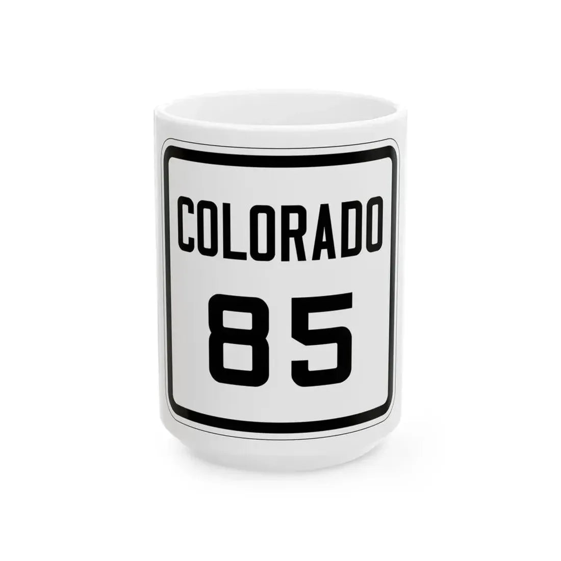 Colorado 85 1926 (Colorado) (Road Sign) White Coffee Mug 15oz - Go Mug Yourself