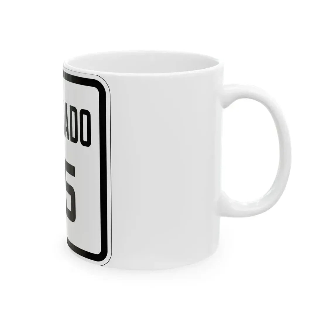 Colorado 85 1926 (Colorado) (Road Sign) White Coffee Mug - Go Mug Yourself