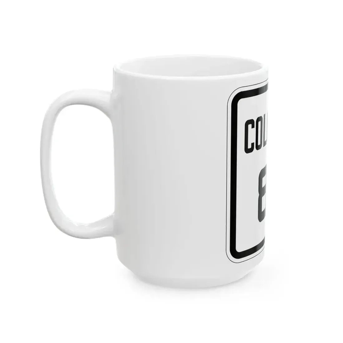 Colorado 85 1926 (Colorado) (Road Sign) White Coffee Mug - Go Mug Yourself