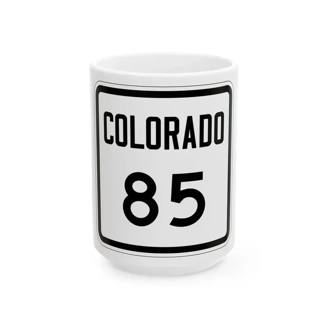 Colorado 85 1946 (Colorado) (Road Sign) White Coffee Mug 15oz - Go Mug Yourself