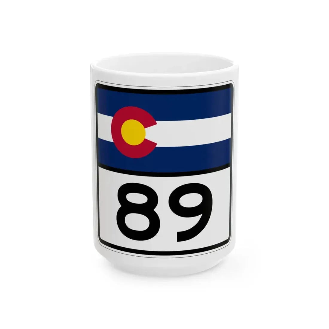 Colorado 89 (Colorado) (Road Sign) White Coffee Mug 15oz - Go Mug Yourself