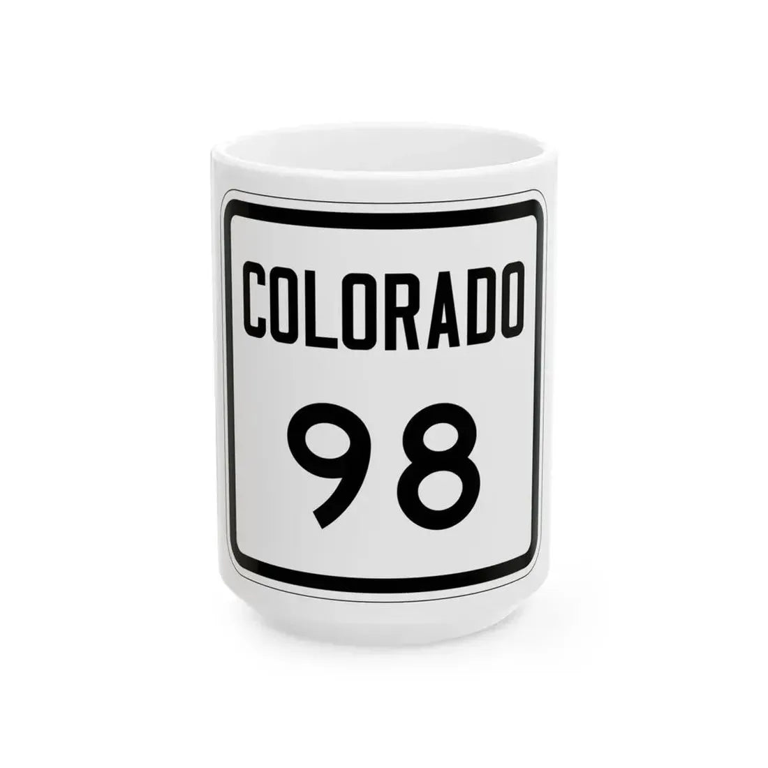Colorado 98 1946 (Colorado) (Road Sign) White Coffee Mug 15oz - Go Mug Yourself