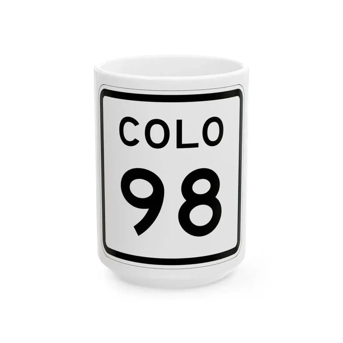 Colorado 98 1952 (Colorado) (Road Sign) White Coffee Mug 15oz - Go Mug Yourself