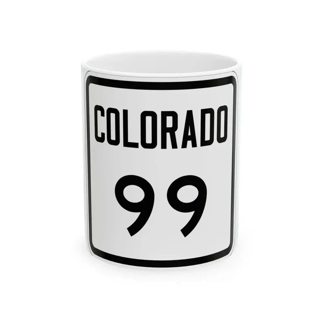 Colorado 99 1946 (Colorado) (Road Sign) White Coffee Mug 11oz - Go Mug Yourself