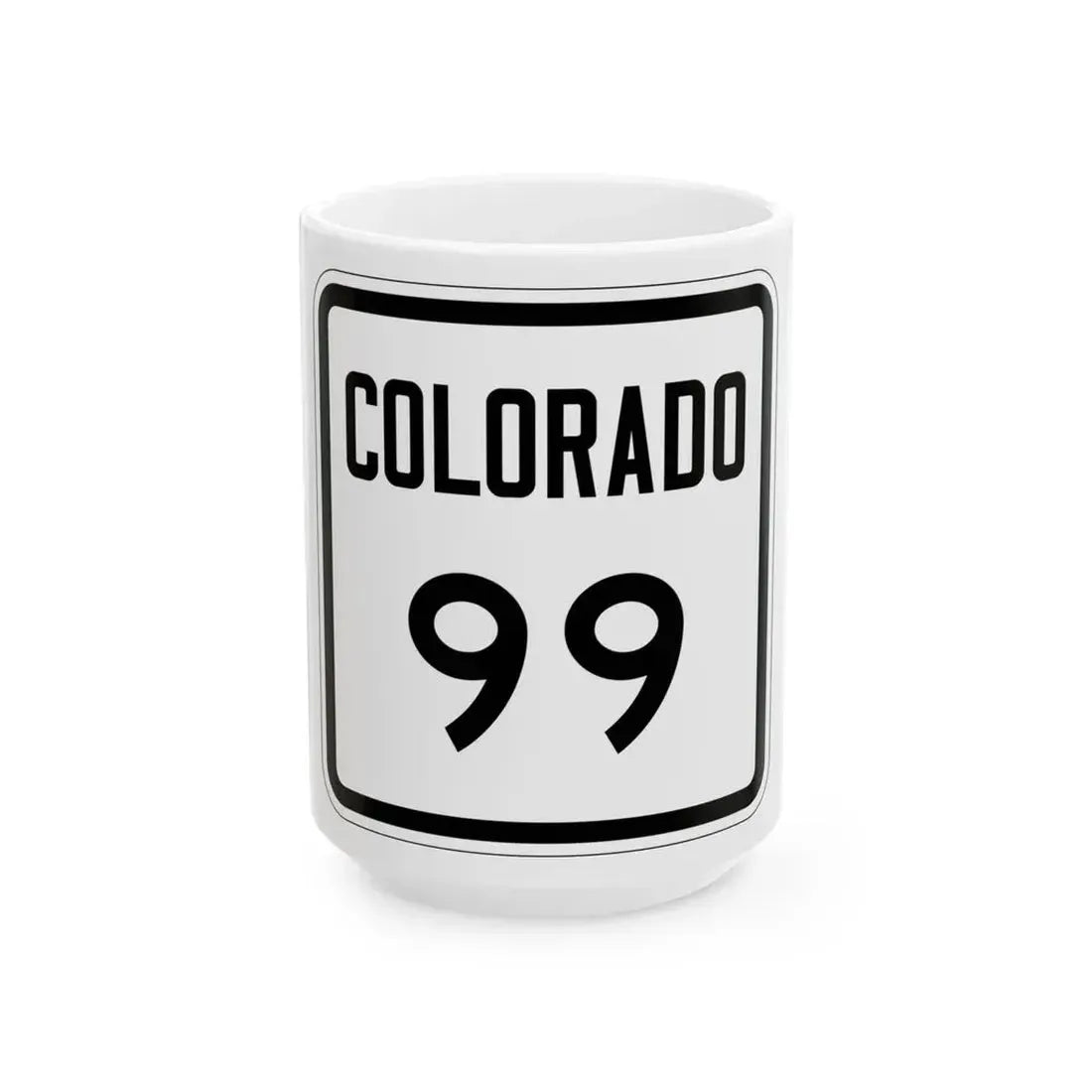 Colorado 99 1946 (Colorado) (Road Sign) White Coffee Mug 15oz - Go Mug Yourself