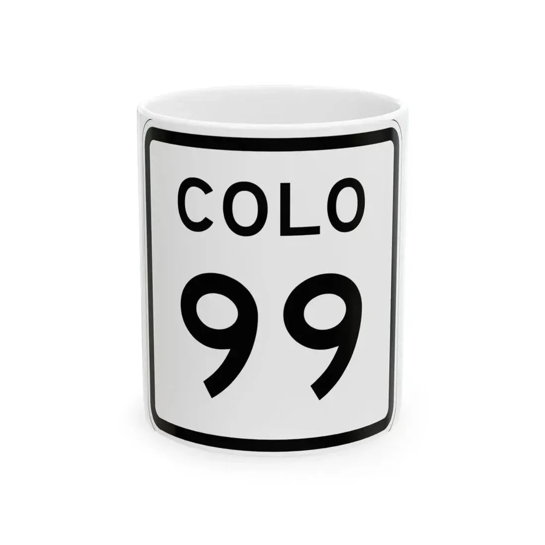 Colorado 99 1952 (Colorado) (Road Sign) White Coffee Mug 11oz - Go Mug Yourself