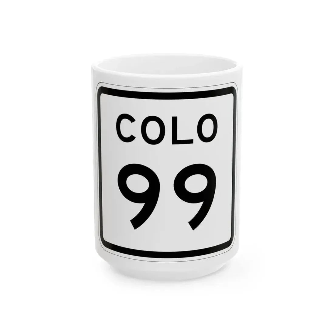 Colorado 99 1952 (Colorado) (Road Sign) White Coffee Mug 15oz - Go Mug Yourself