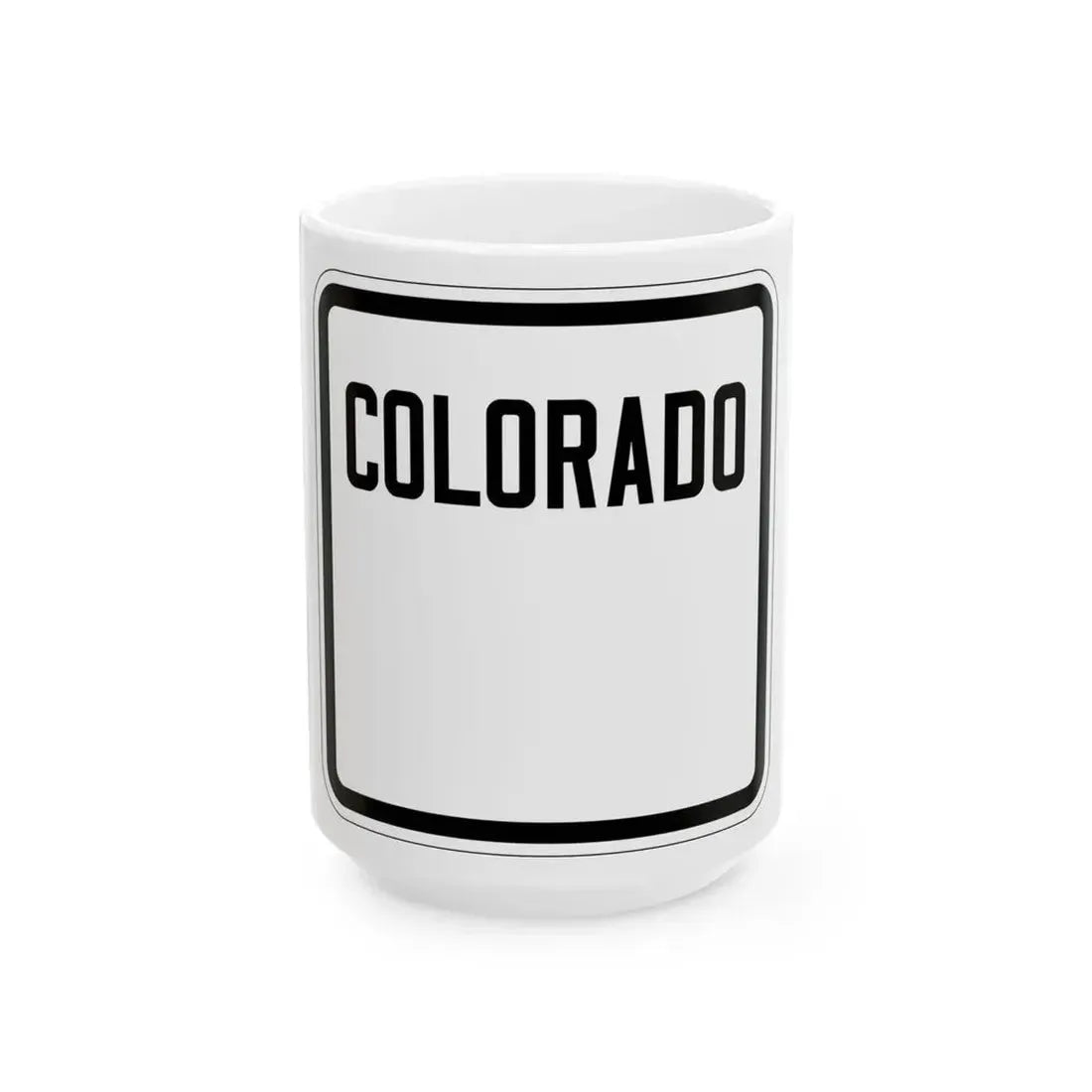 Colorado blank 1926 (Colorado) (Road Sign) White Coffee Mug 15oz - Go Mug Yourself