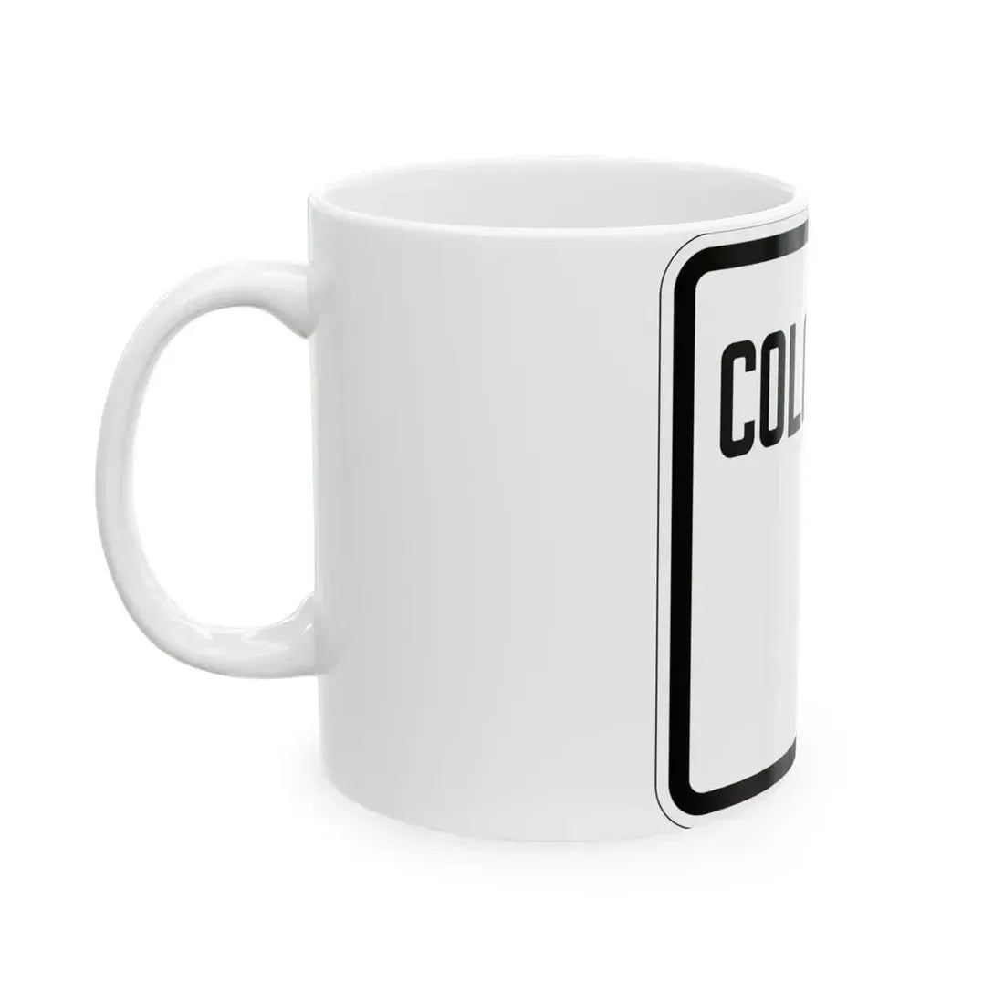Colorado blank 1926 (Colorado) (Road Sign) White Coffee Mug - Go Mug Yourself