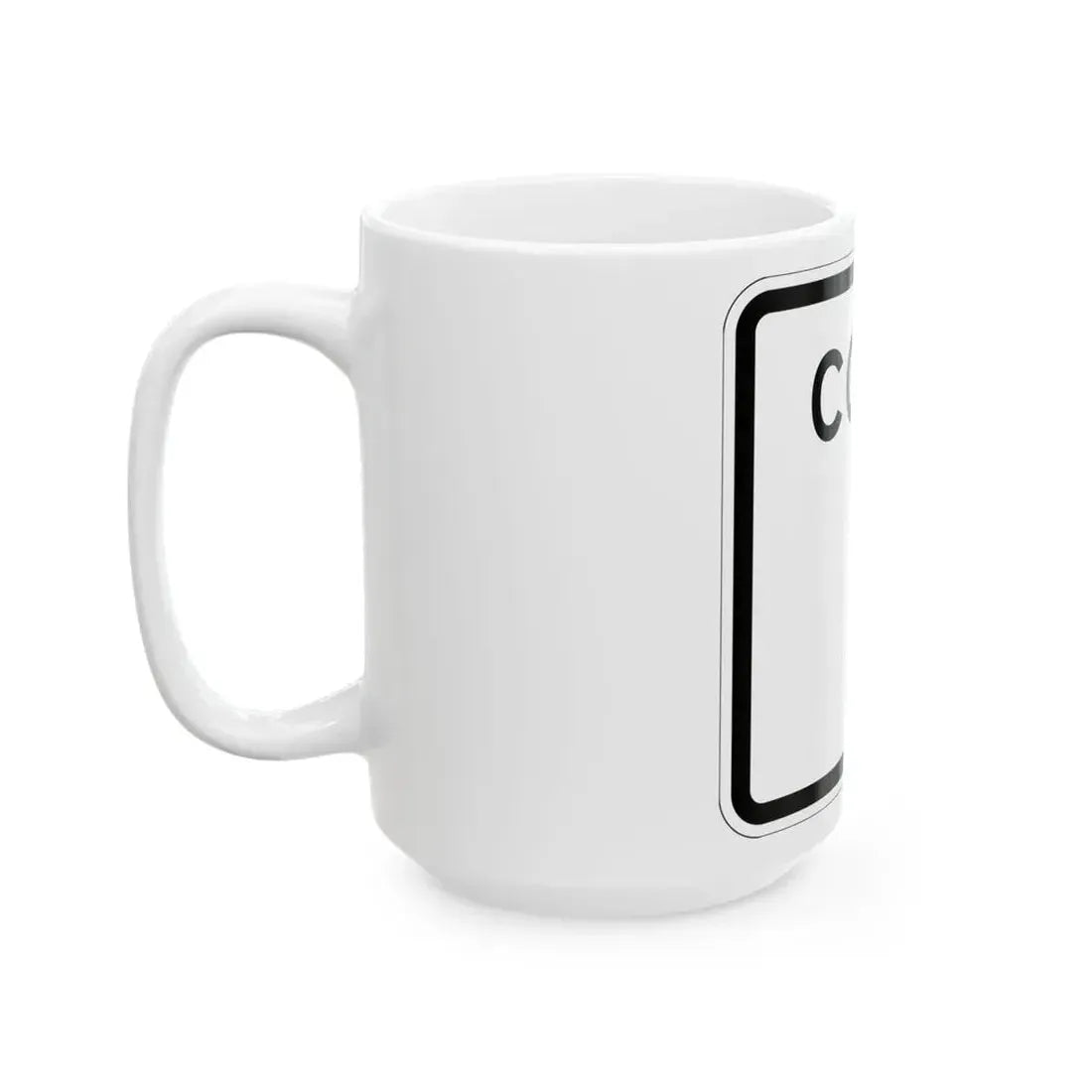 Colorado blank 1952 (Colorado) (Road Sign) White Coffee Mug - Go Mug Yourself