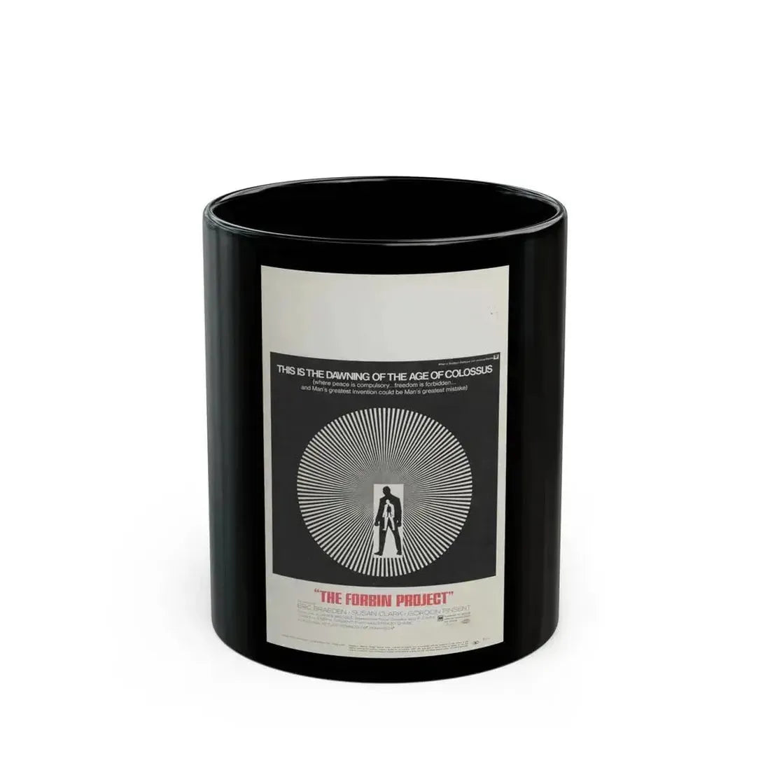 COLOSSUS THE FORBIN PROJECT 1970 Movie Poster - Black Coffee Mug 11oz - Go Mug Yourself