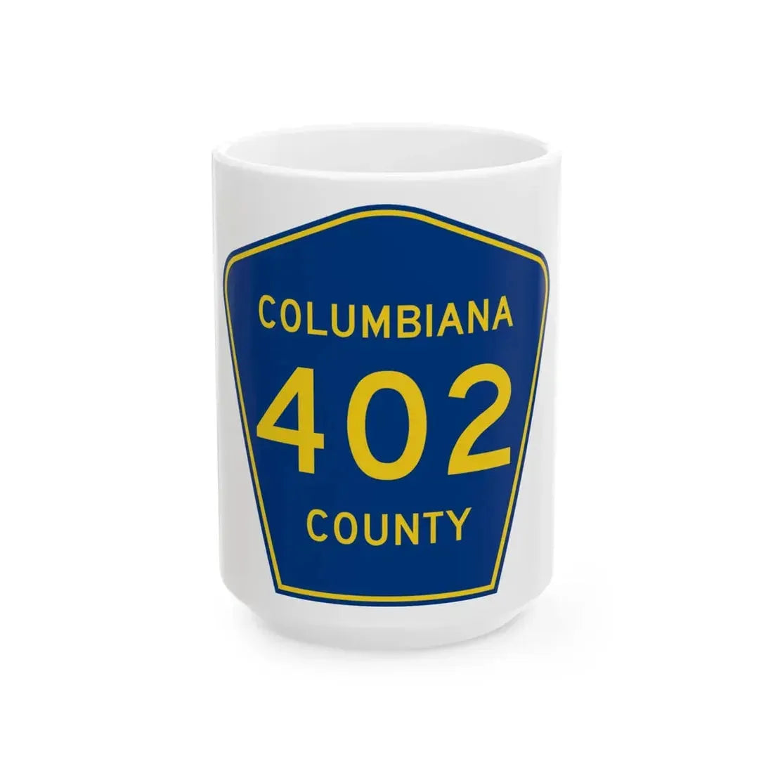Columbiana County 402 (Ohio) (Road Sign) White Coffee Mug 15oz - Go Mug Yourself