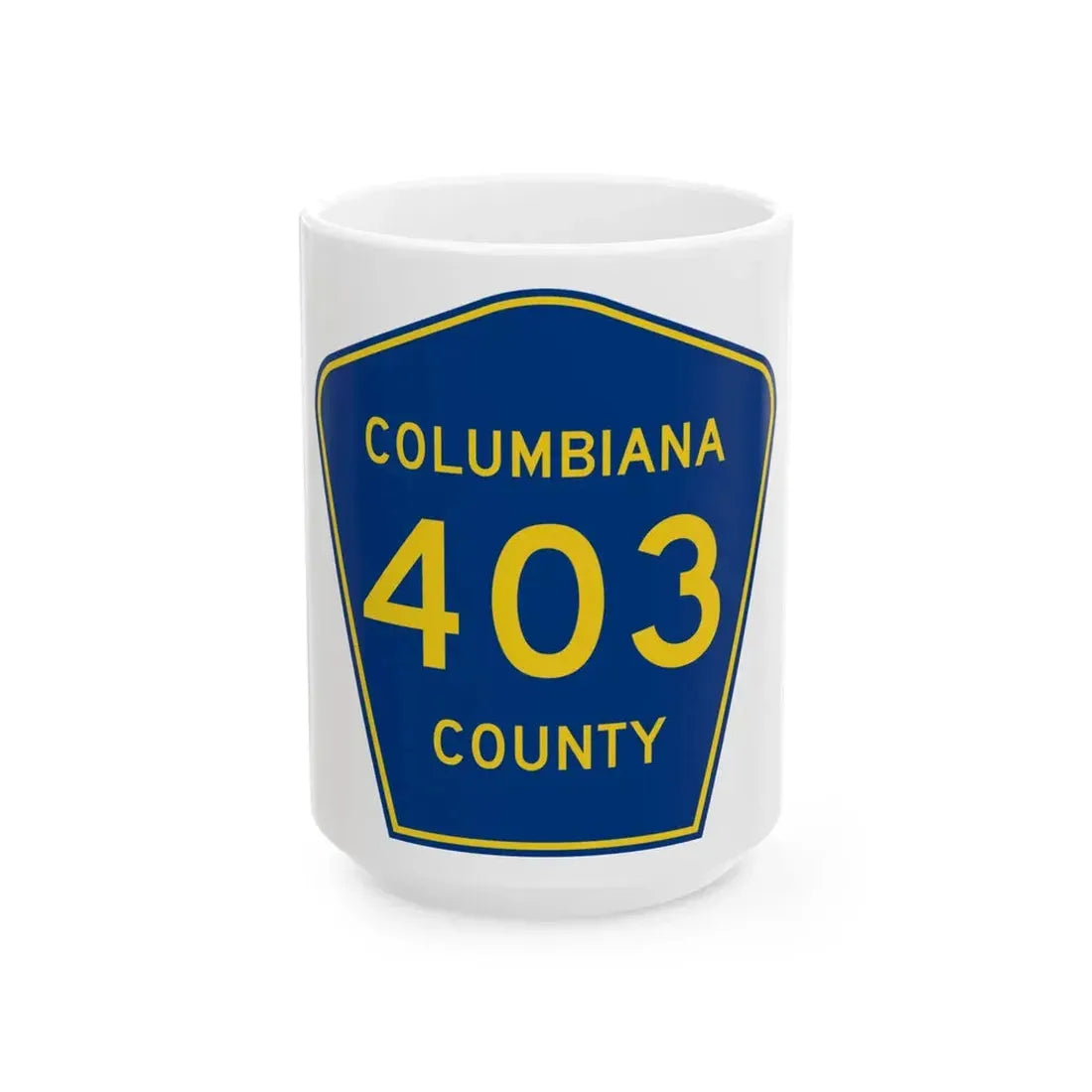 Columbiana County 403 (Ohio) (Road Sign) White Coffee Mug 15oz - Go Mug Yourself