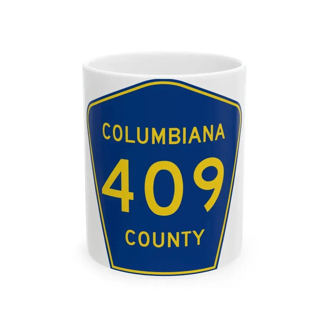 Columbiana County 409 (Ohio) (Road Sign) White Coffee Mug 11oz - Go Mug Yourself