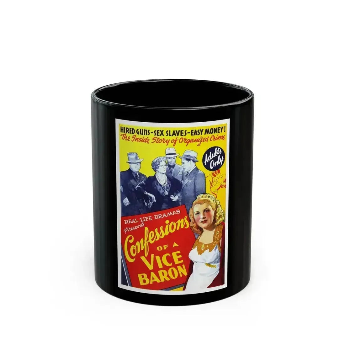 CONFESSIONS OF A VICE BARON 1943 Movie Poster - Black Coffee Mug 11oz - Go Mug Yourself