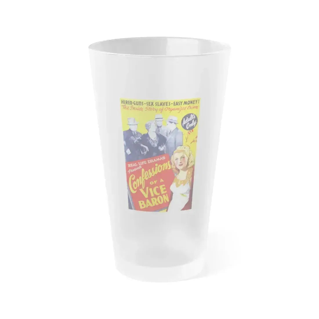 CONFESSIONS OF A VICE BARON 1943 Movie Poster - Frosted Pint Glass 16oz 16oz Frosted - Go Mug Yourself