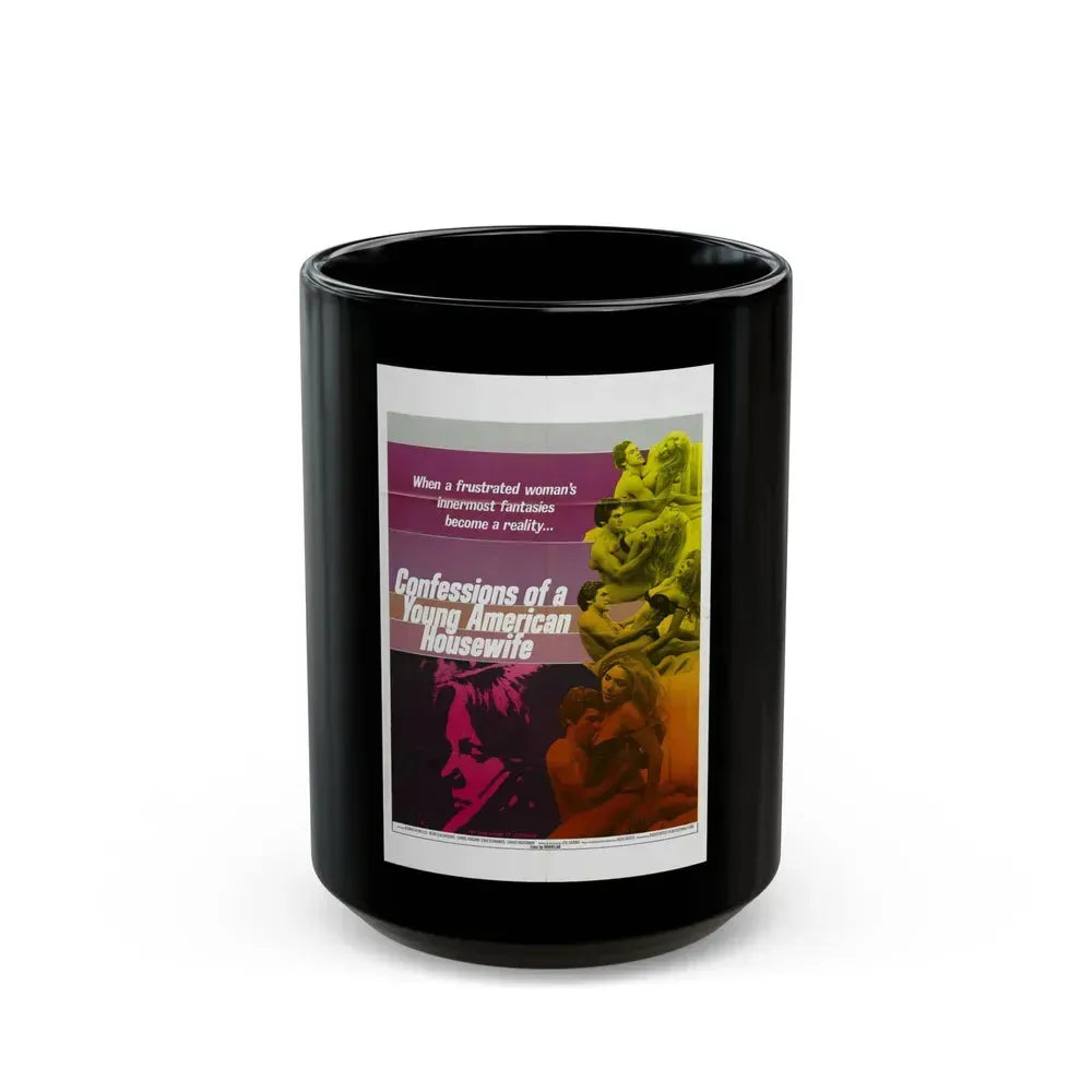 CONFESSIONS OF A YOUNG AMERICAN HOUSEWIFE 1974 Movie Poster - Black Coffee Mug 15oz - Go Mug Yourself