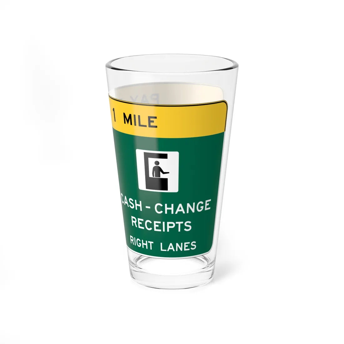 Conventional Toll Plaza Advance Sign 2 (New Jersey) (Road Sign) Pint Glass 16oz - Go Mug Yourself