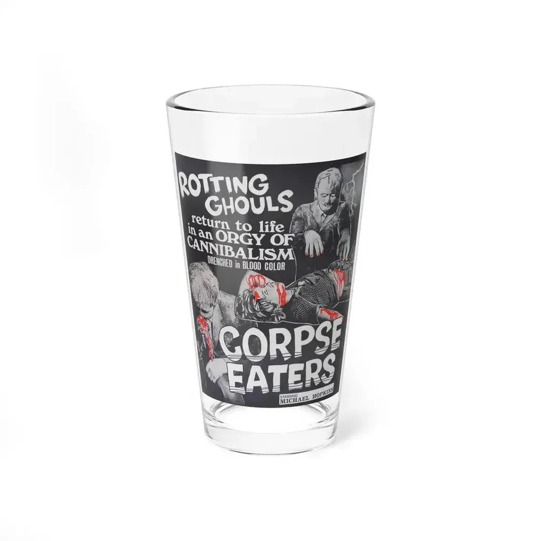 CORPSE EATERS 1974 Movie Poster - Pint Glass 16oz 16oz - Go Mug Yourself
