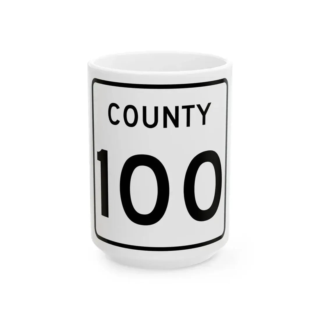 County 100 square (Minnesota) (Road Sign) White Coffee Mug 15oz - Go Mug Yourself