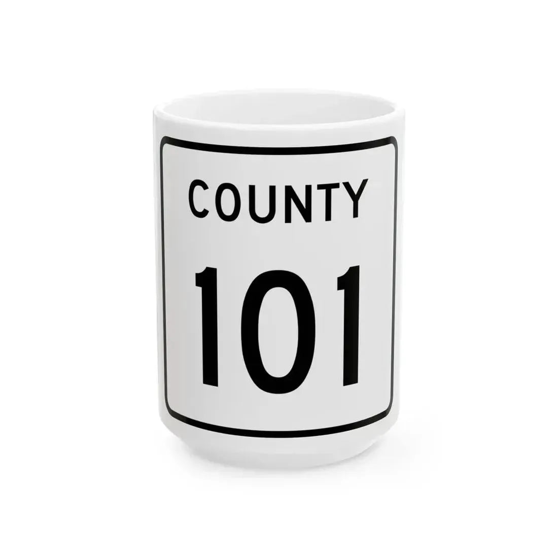 County 101 square (Minnesota) (Road Sign) White Coffee Mug 15oz - Go Mug Yourself