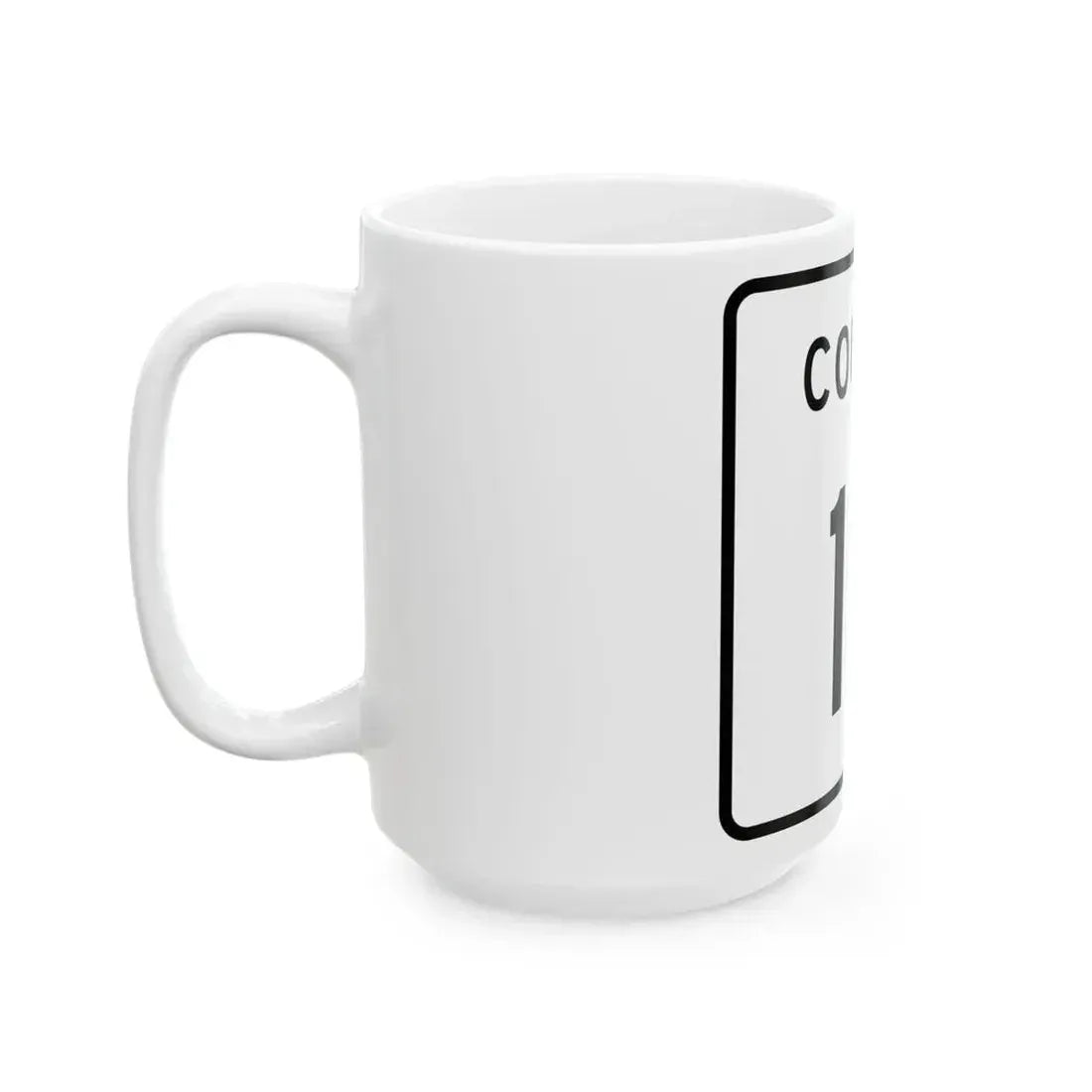 County 111 square (Minnesota) (Road Sign) White Coffee Mug - Go Mug Yourself