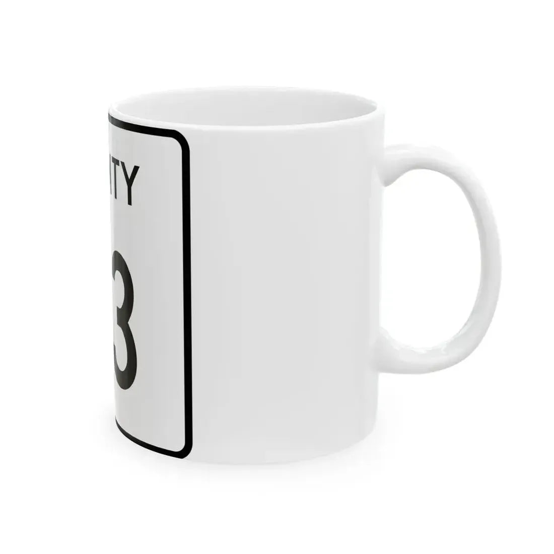County 113 square (Minnesota) (Road Sign) White Coffee Mug - Go Mug Yourself