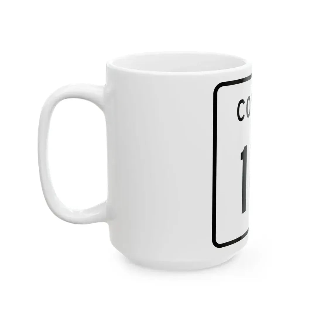 County 113 square (Minnesota) (Road Sign) White Coffee Mug - Go Mug Yourself