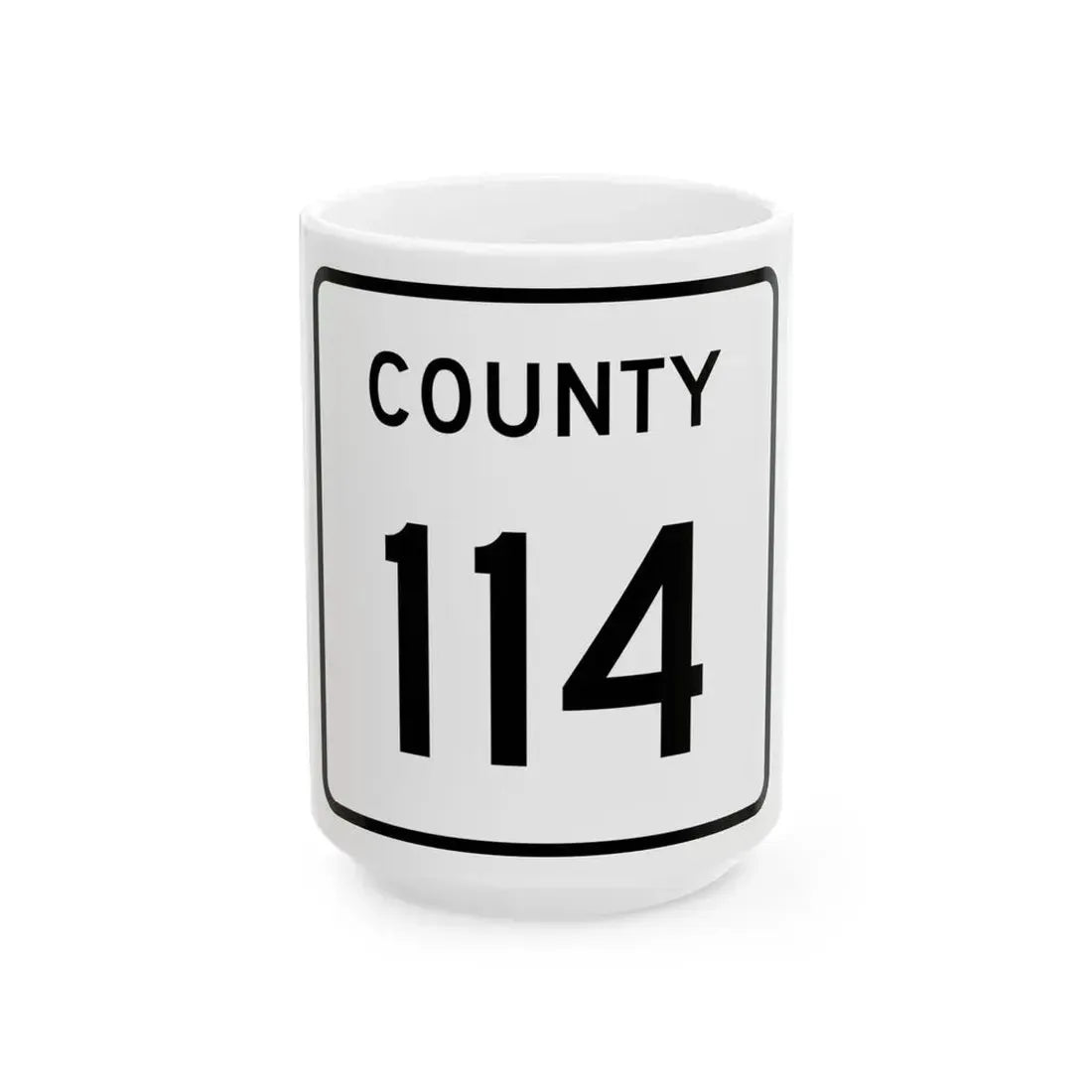 County 114 square (Minnesota) (Road Sign) White Coffee Mug 15oz - Go Mug Yourself