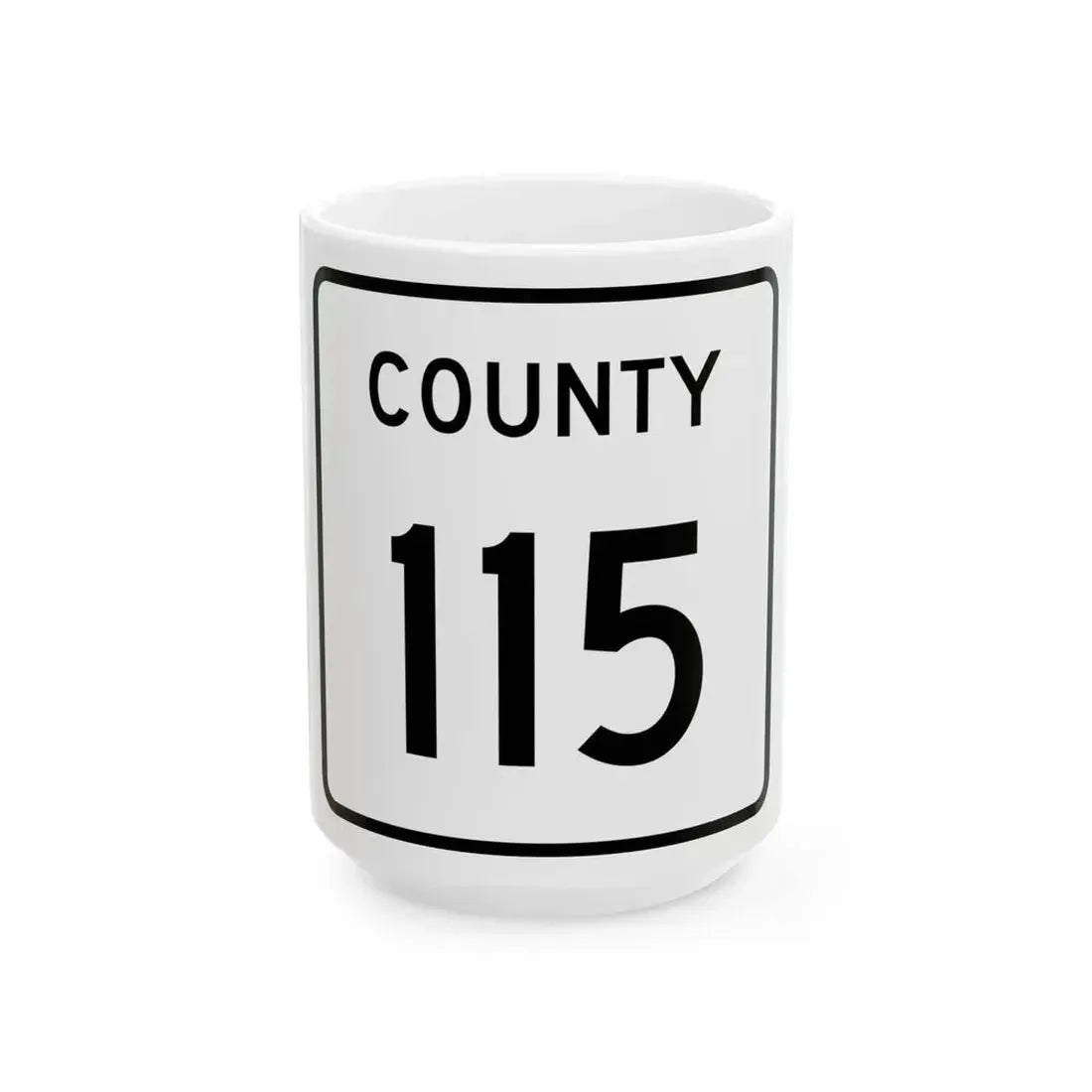 County 115 square (Minnesota) (Road Sign) White Coffee Mug 15oz - Go Mug Yourself