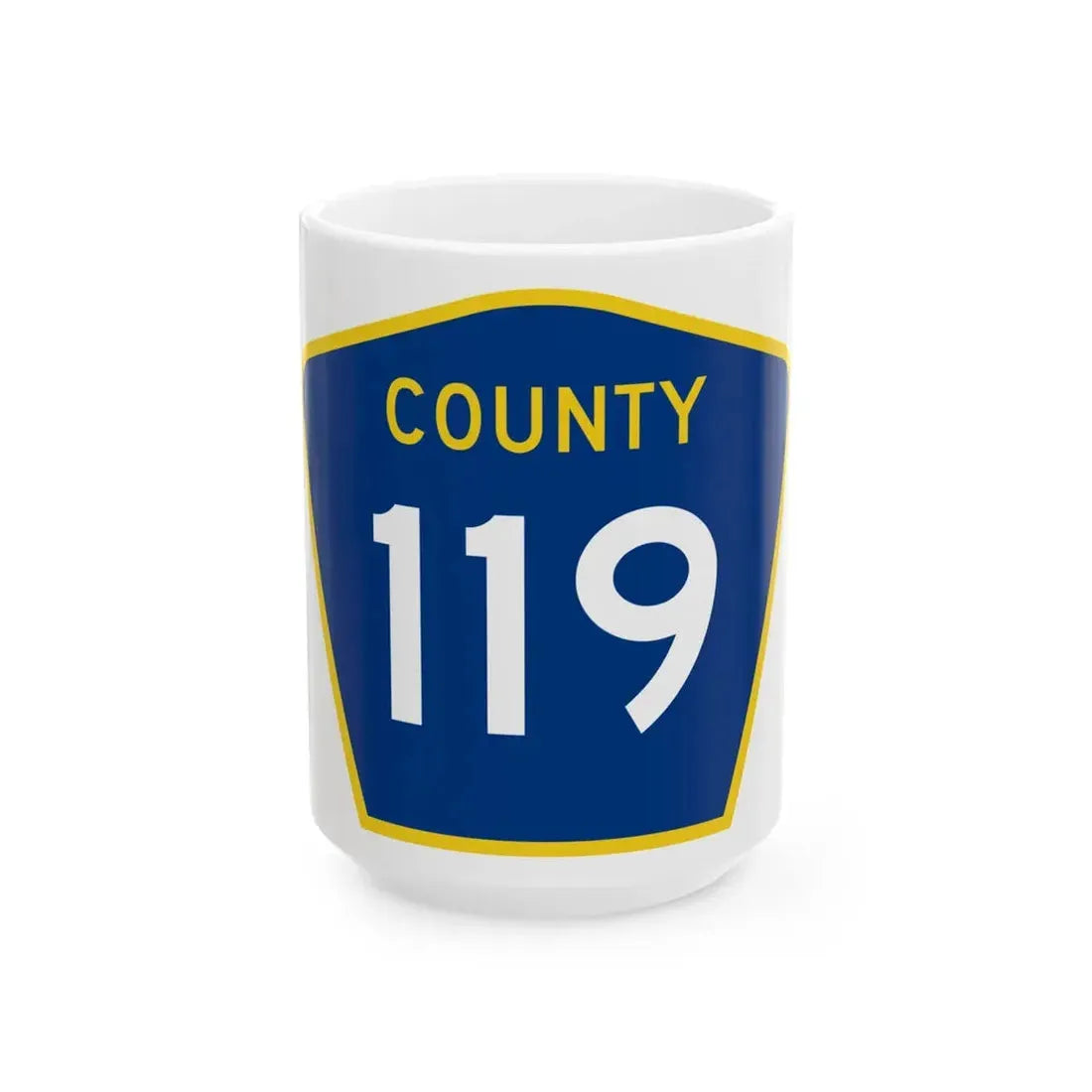 County 119 MN (Minnesota) (Road Sign) White Coffee Mug 15oz - Go Mug Yourself