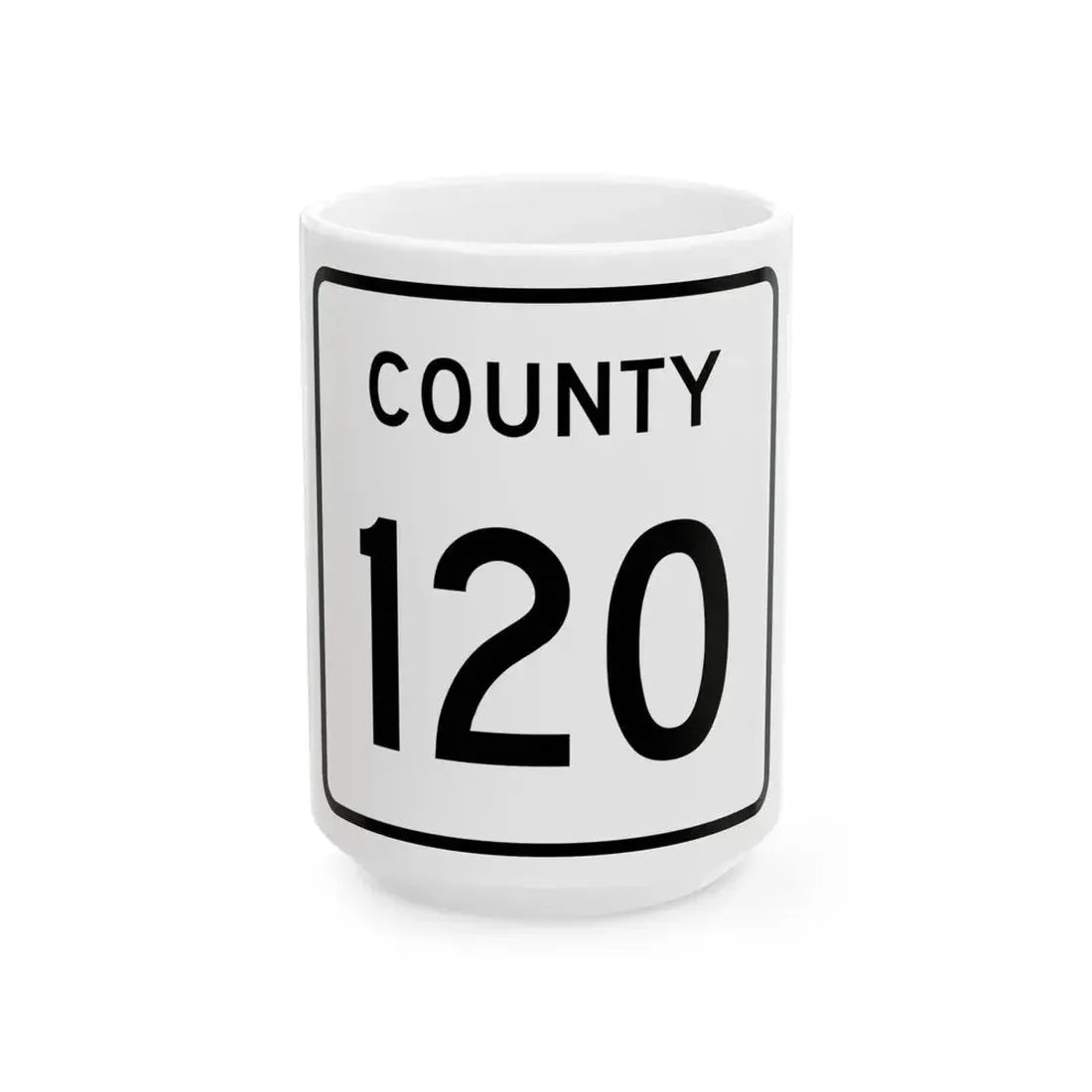 County 120 square (Minnesota) (Road Sign) White Coffee Mug 15oz - Go Mug Yourself