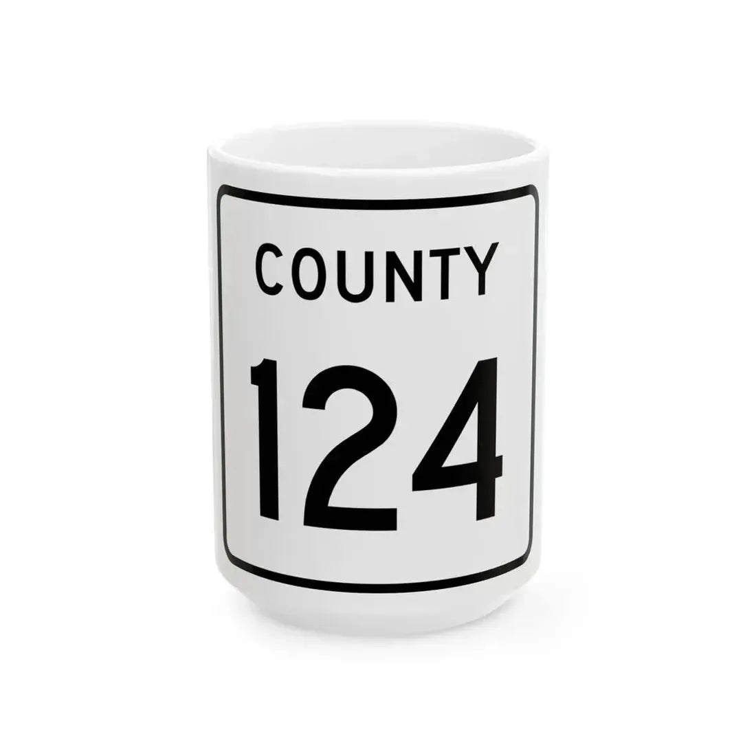 County 124 square (Minnesota) (Road Sign) White Coffee Mug 15oz - Go Mug Yourself