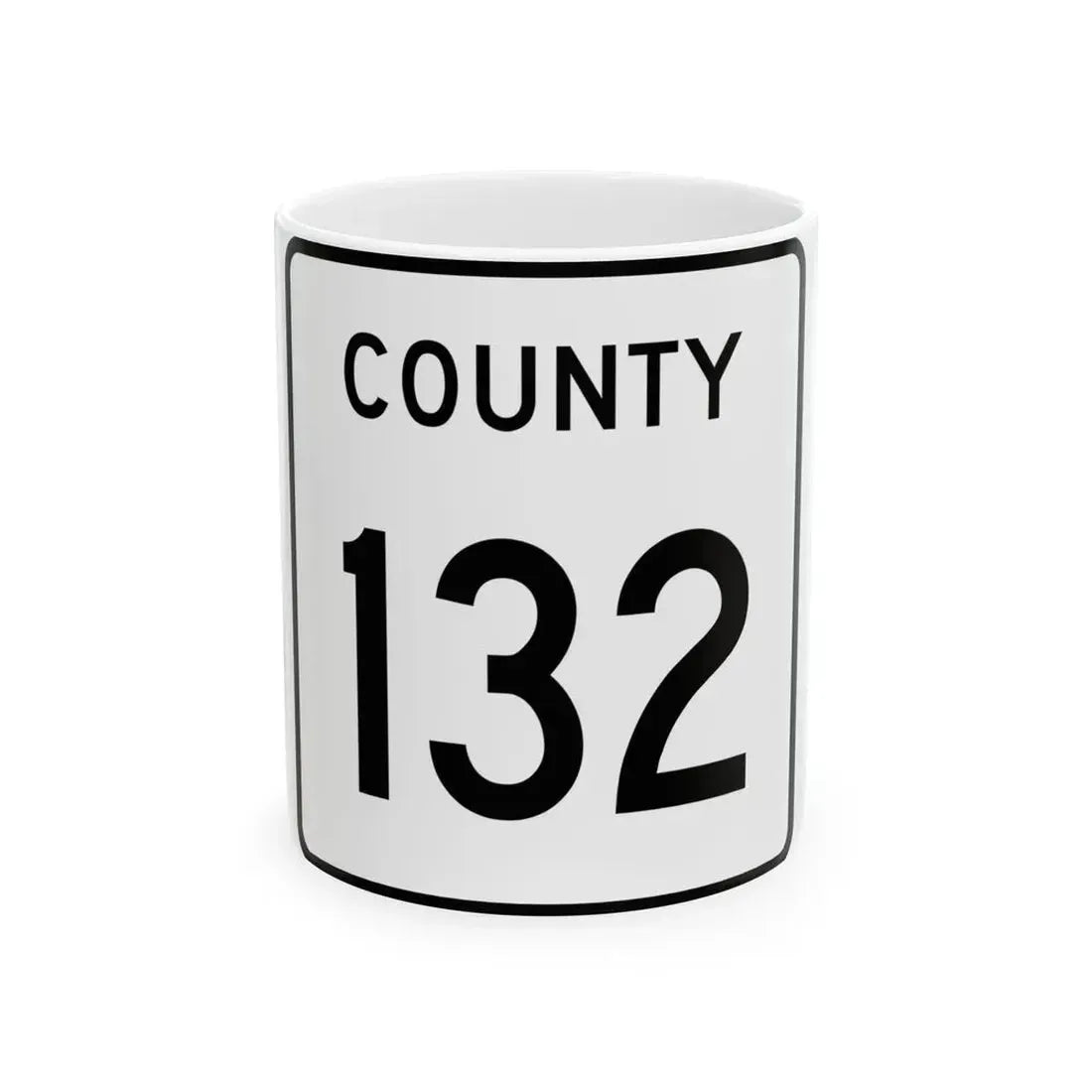 County 132 square (Minnesota) (Road Sign) White Coffee Mug 11oz - Go Mug Yourself