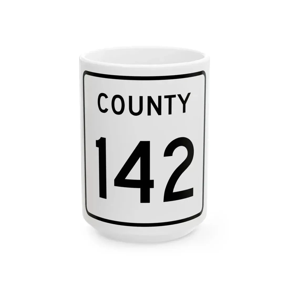 County 142 square (Minnesota) (Road Sign) White Coffee Mug 15oz - Go Mug Yourself
