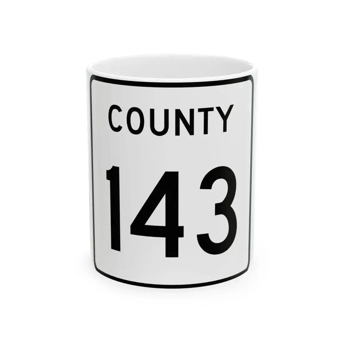 County 143 square (Minnesota) (Road Sign) White Coffee Mug 11oz - Go Mug Yourself