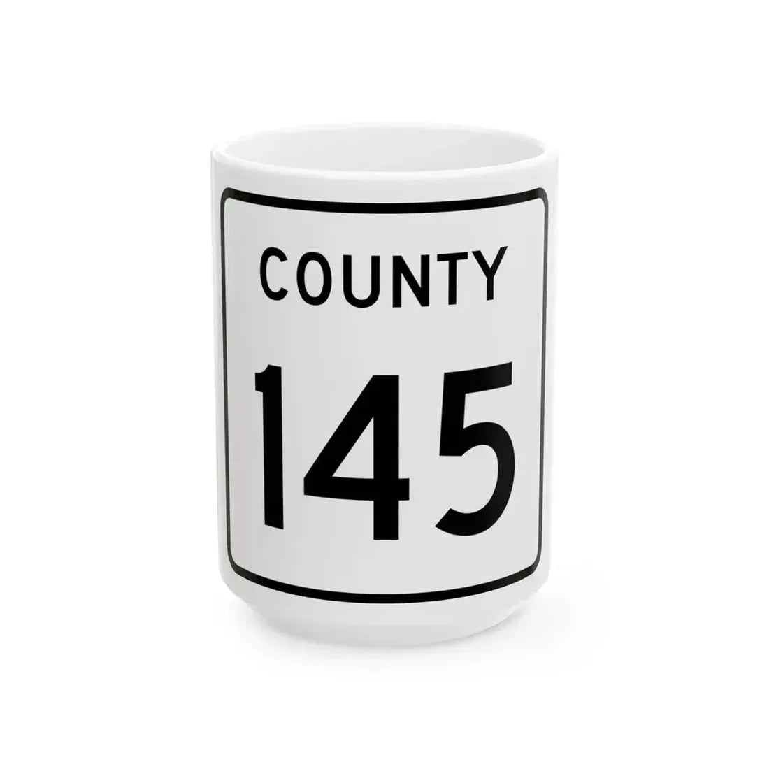 County 145 square (Minnesota) (Road Sign) White Coffee Mug 15oz - Go Mug Yourself