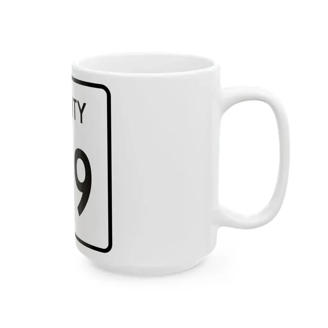 County 149 square (Minnesota) (Road Sign) White Coffee Mug - Go Mug Yourself